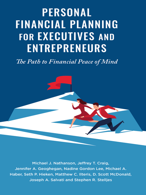 Title details for Personal Financial Planning for Executives and Entrepreneurs by Michael J. Nathanson - Available